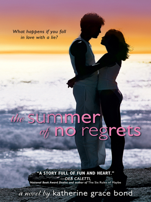 Title details for The Summer of No Regrets by Katherine Grace Bond - Available